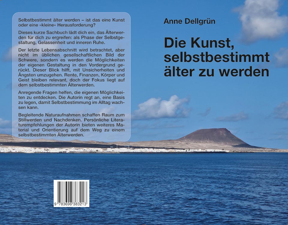 Die Kunst, selbstbestimmt älter zu werden